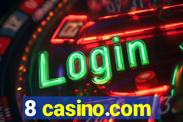 8 casino.com