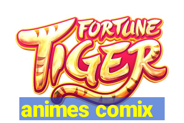 animes comix