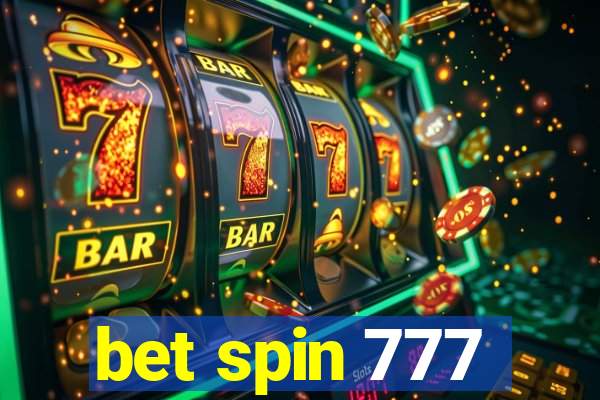 bet spin 777