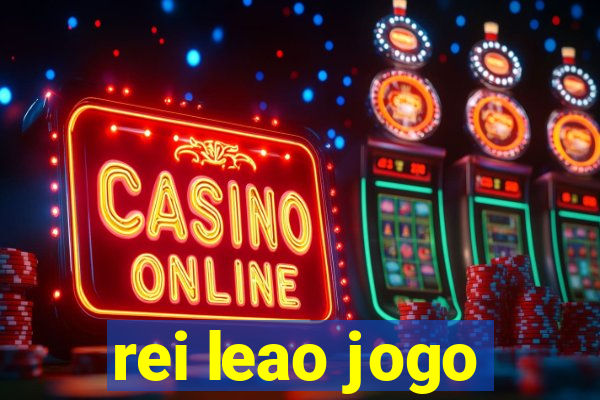 rei leao jogo