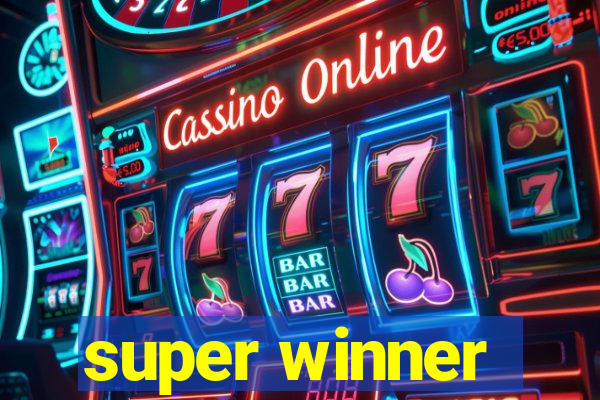 super winner