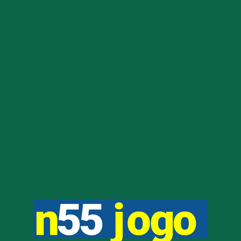 n55 jogo