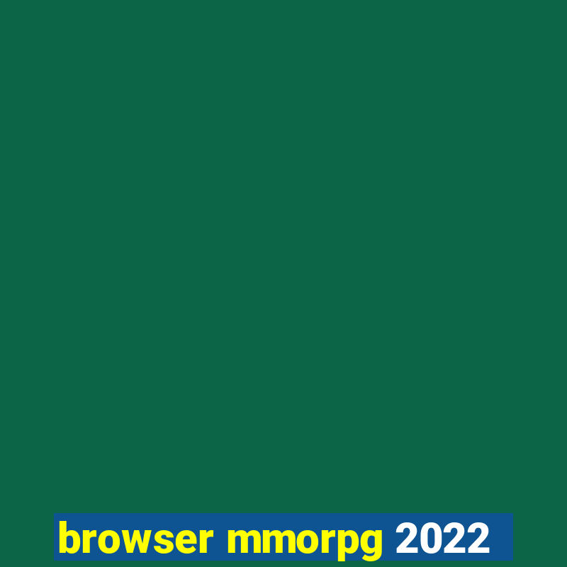 browser mmorpg 2022