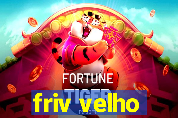 friv velho