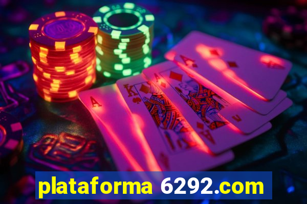 plataforma 6292.com