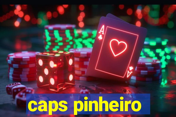 caps pinheiro