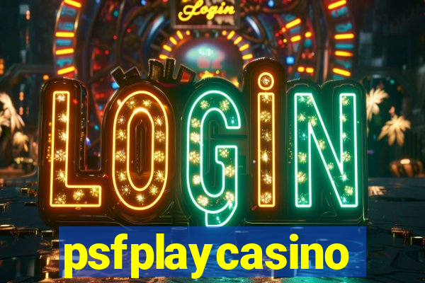 psfplaycasino