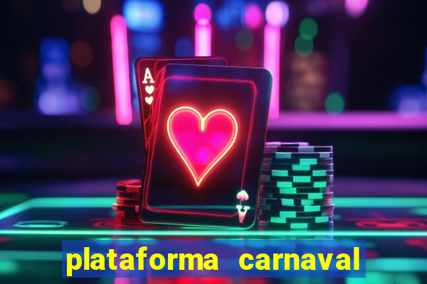 plataforma carnaval de ouro