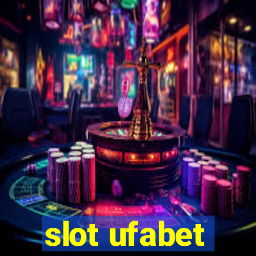 slot ufabet