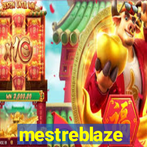 mestreblaze