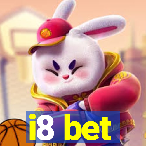 i8 bet