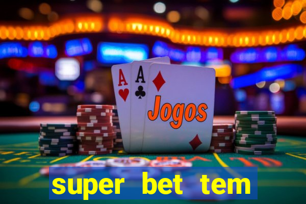 super bet tem pagamento antecipado