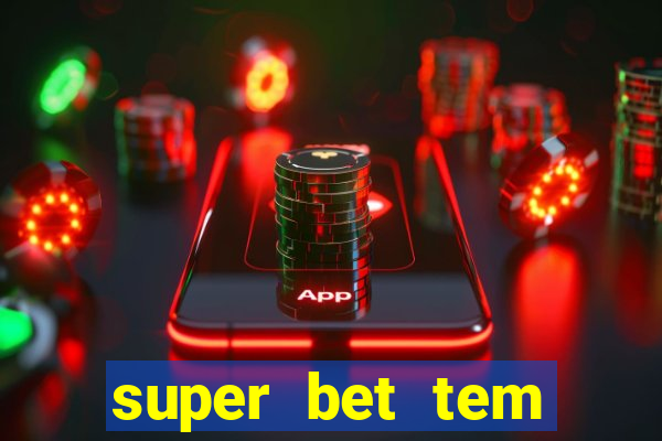 super bet tem pagamento antecipado