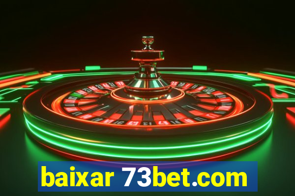 baixar 73bet.com