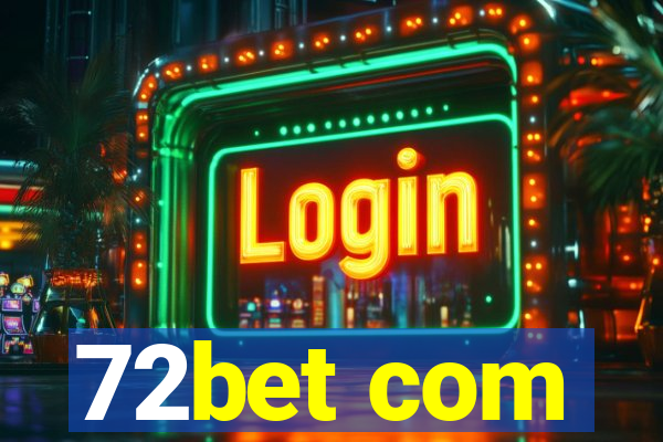 72bet com