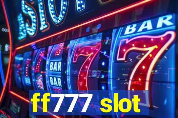 ff777 slot