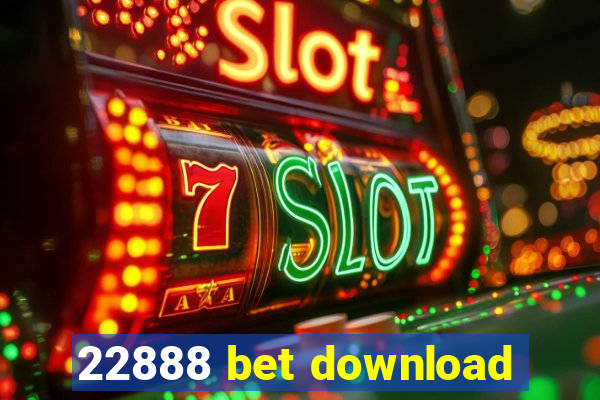 22888 bet download