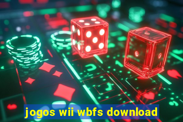 jogos wii wbfs download