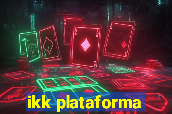 ikk plataforma