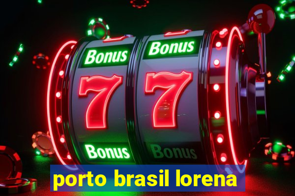 porto brasil lorena