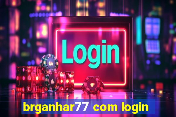 brganhar77 com login