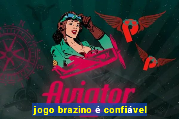 jogo brazino é confiável