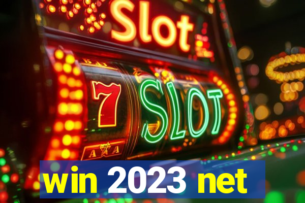 win 2023 net