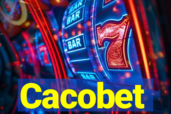 Cacobet