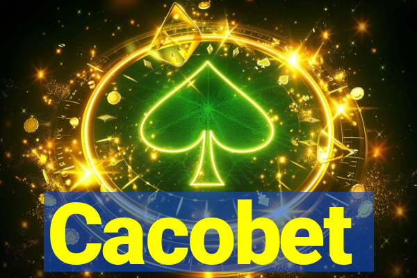 Cacobet