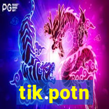 tik.potn