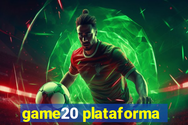 game20 plataforma