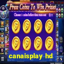 canaisplay hd