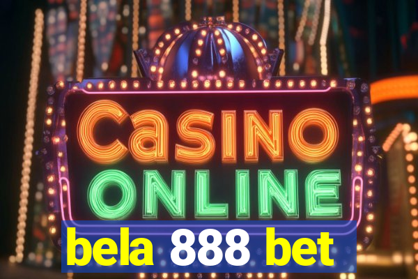 bela 888 bet