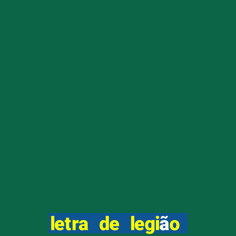 letra de legião urbana faroeste caboclo