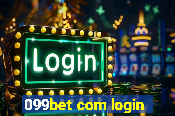 099bet com login