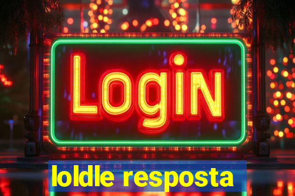 loldle resposta