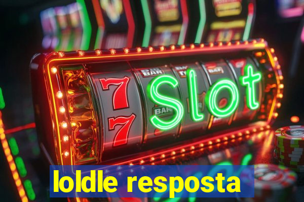 loldle resposta