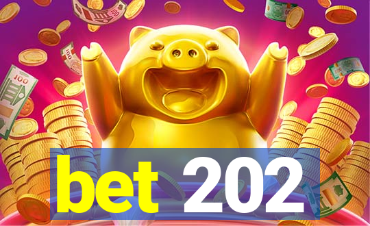 bet 202