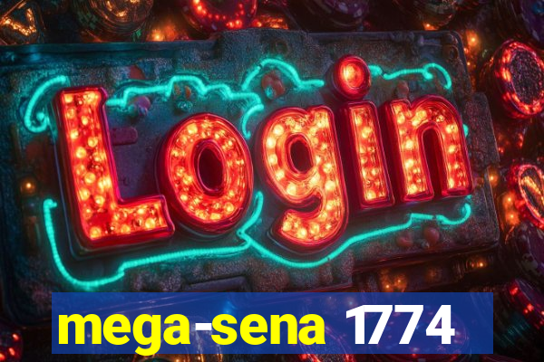 mega-sena 1774