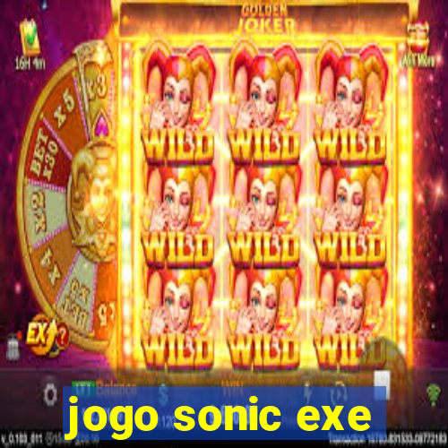 jogo sonic exe