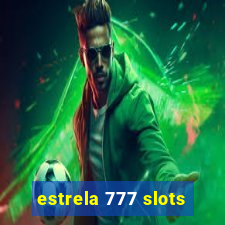 estrela 777 slots