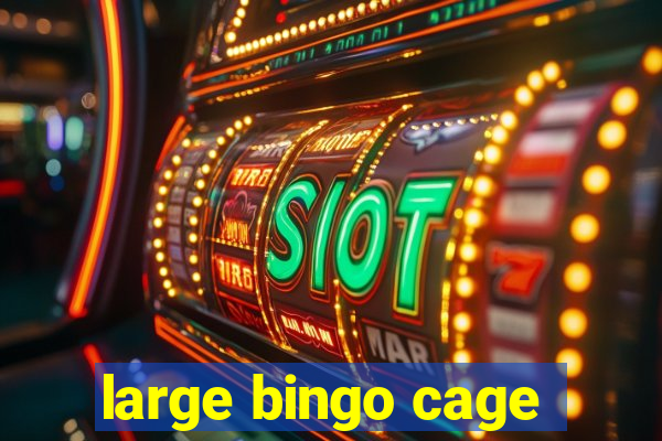 large bingo cage