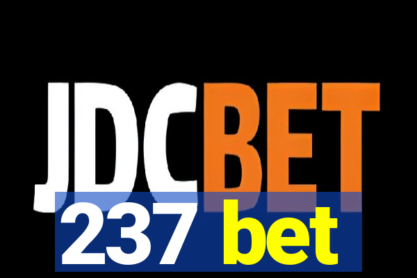 237 bet