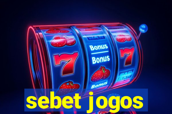 sebet jogos