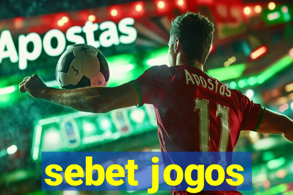 sebet jogos