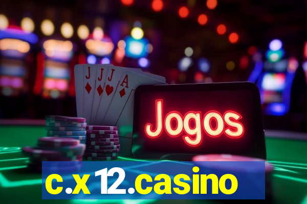 c.x12.casino