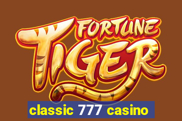 classic 777 casino