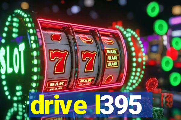 drive l395