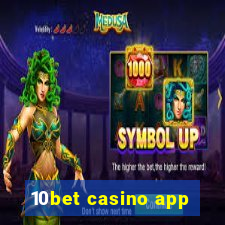 10bet casino app