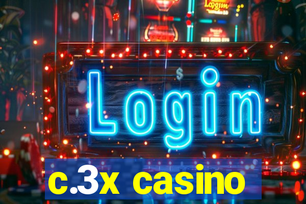 c.3x casino